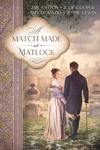Book cover for A Match Made at Matlock by Jessie Lewis and others