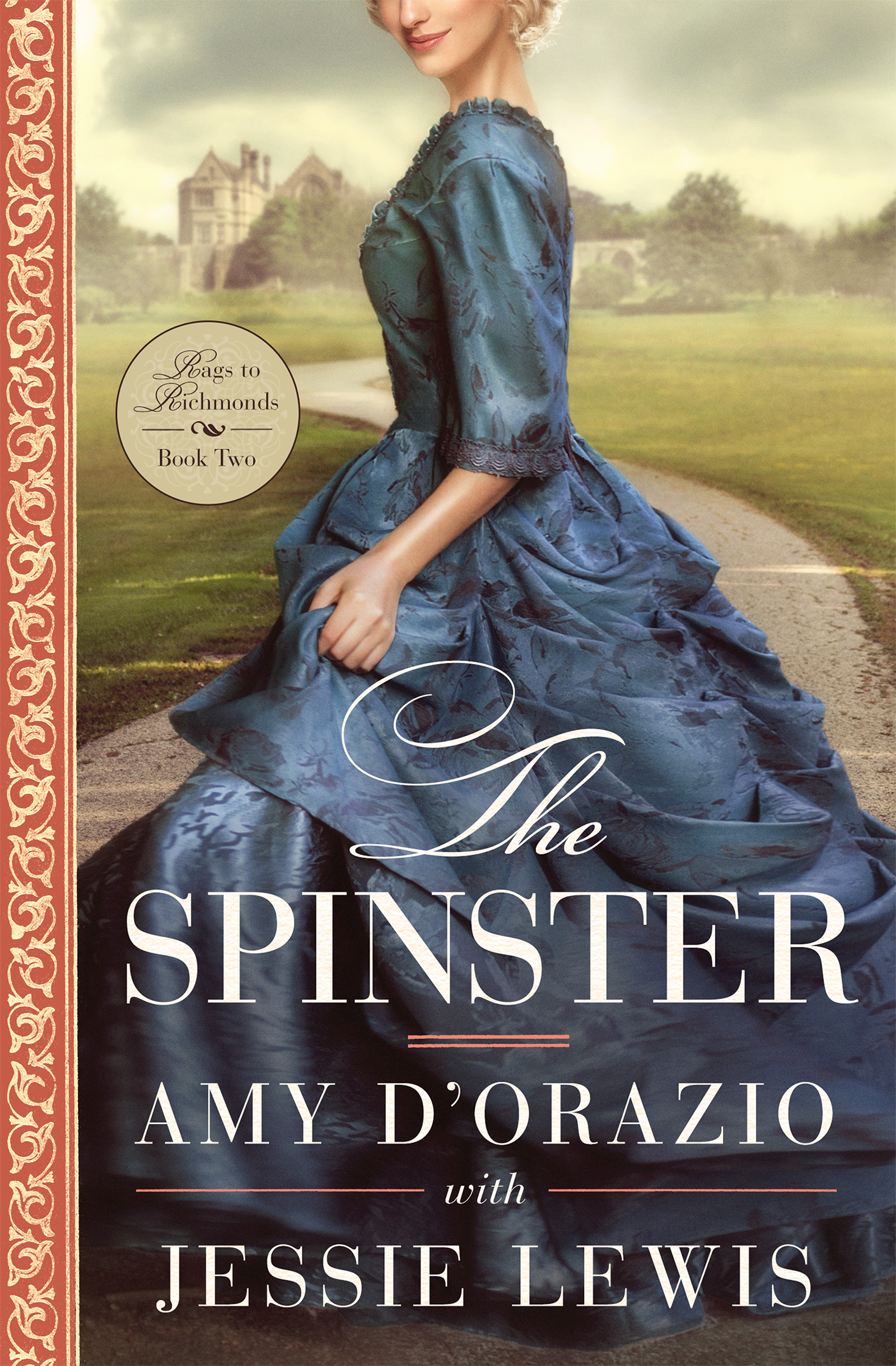 Book cover for The Spinster by Jessie Lewis and Amy D'Orazio